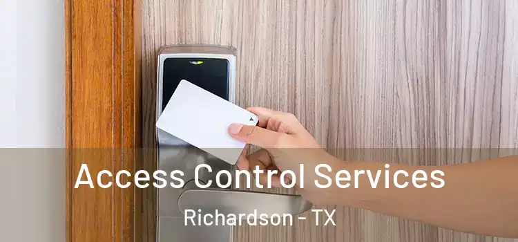  Access Control Services Richardson - TX