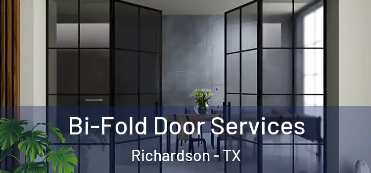  Bi-Fold Door Services Richardson - TX