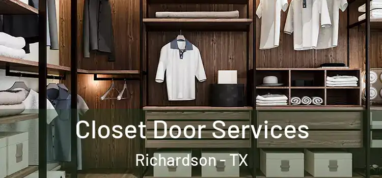Closet Door Services Richardson - TX