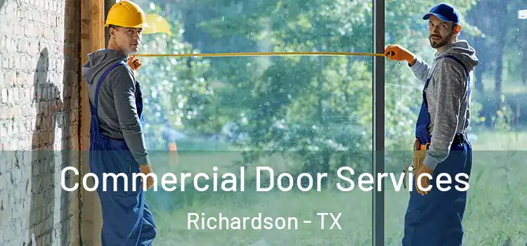  Commercial Door Services Richardson - TX