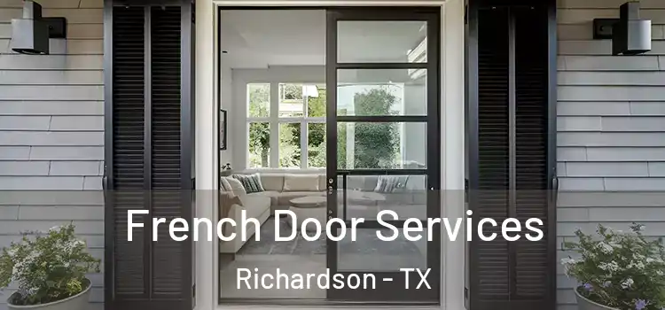French Door Services Richardson - TX