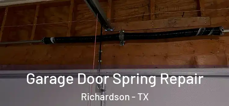  Garage Door Spring Repair Richardson - TX