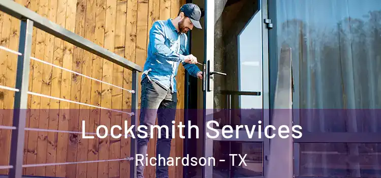 Locksmith Services Richardson - TX