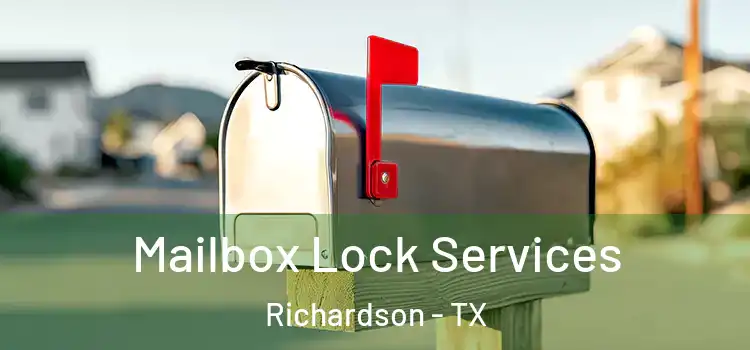 Mailbox Lock Services Richardson - TX