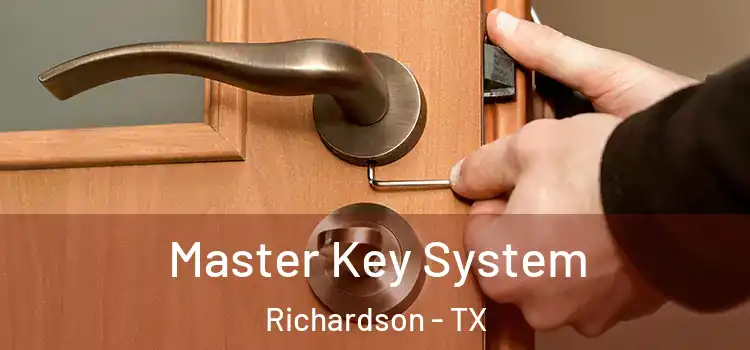Master Key System Richardson - TX