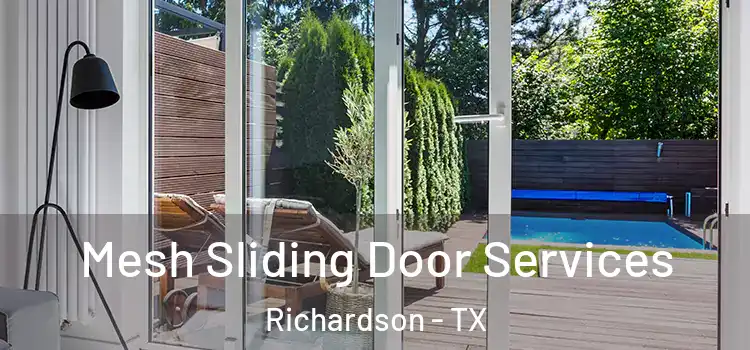  Mesh Sliding Door Services Richardson - TX