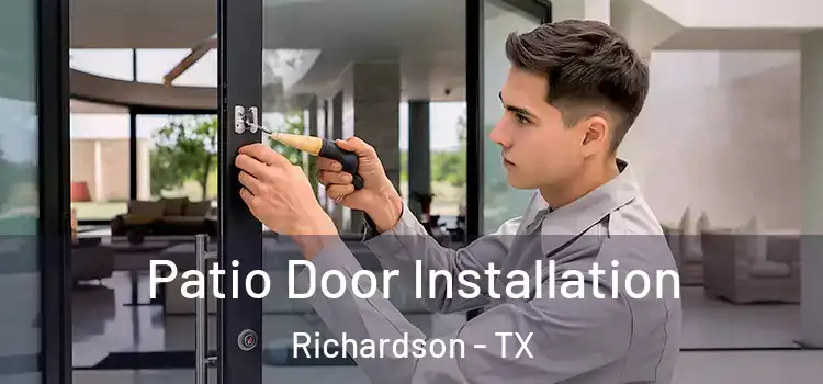  Patio Door Installation Richardson - TX
