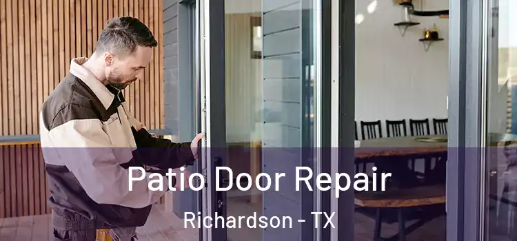  Patio Door Repair Richardson - TX