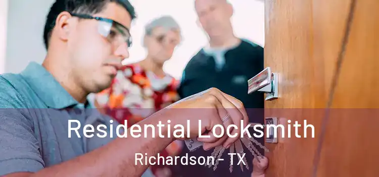  Residential Locksmith Richardson - TX