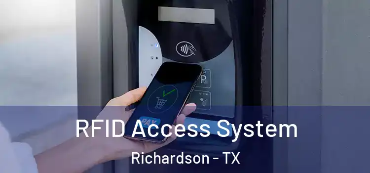  RFID Access System Richardson - TX