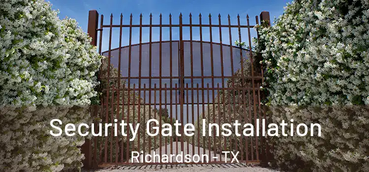 Security Gate Installation Richardson - TX