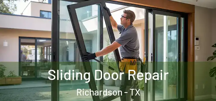 Sliding Door Repair Richardson - TX