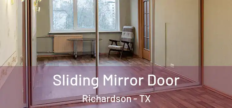  Sliding Mirror Door Richardson - TX